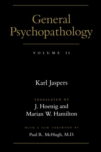 General Psychopathology: VOLUME II