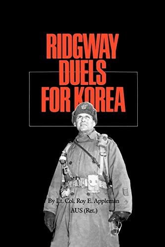 Ridgway Duels for Korea (Military History Ser. Series, 18)