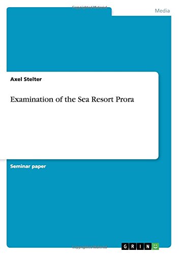 Examination of the Sea Resort Prora