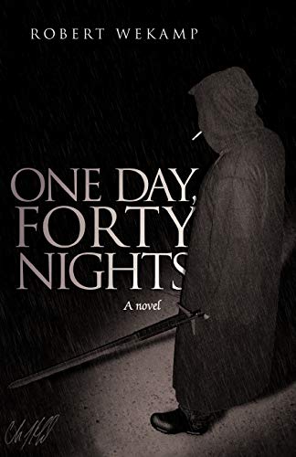 One Day, Forty Nights