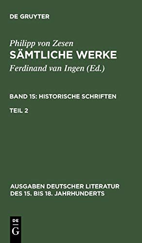 Sämtliche Werke, Bd. 15, Teil 2: Historische Schriften