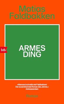 Armes Ding: Roman