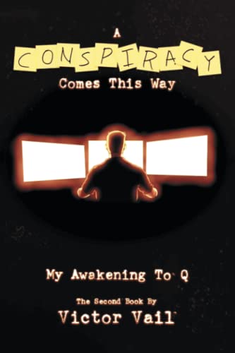 A Conspiracy Comes this Way: My Awakening to Q