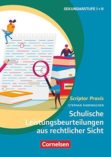Scriptor Praxis: Schulische Leistungsbeurteilungen aus rechtlicher Sicht - Buch