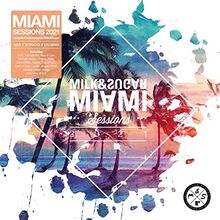 Milk & Sugar Miami Sessions 2021
