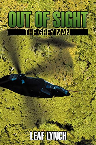 Out Of Sight: The Grey Man