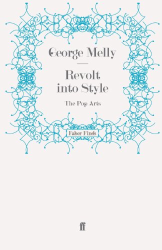 Revolt into Style: The Pop Arts
