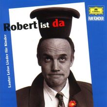 Robert Ist Da