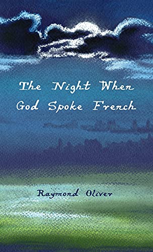 The Night When God Spoke French