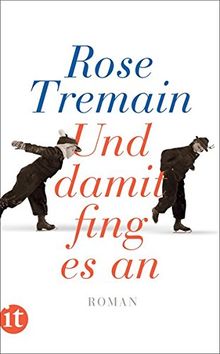 Und damit fing es an: Roman (insel taschenbuch)