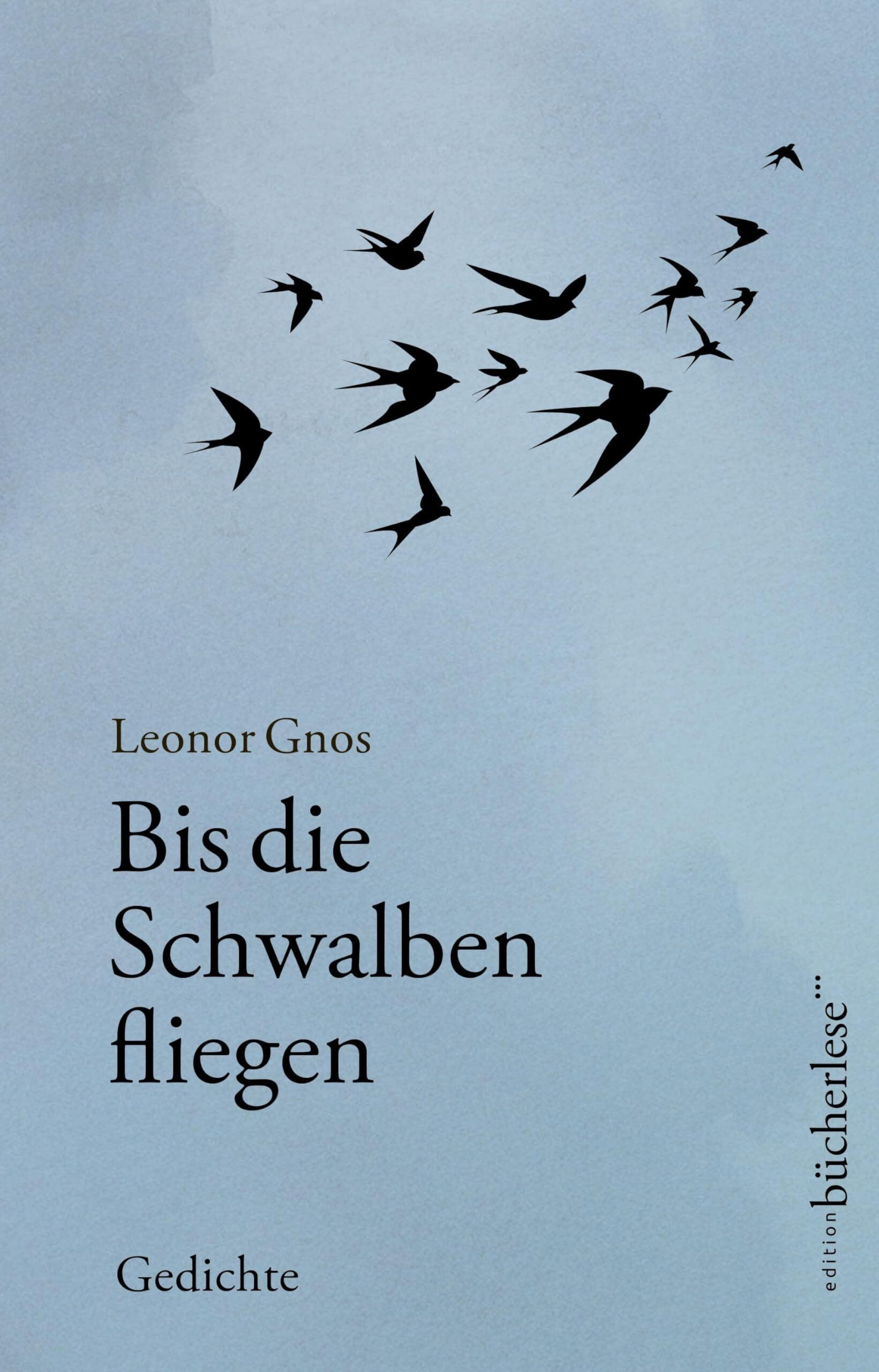 Bis die Schwalben fliegen