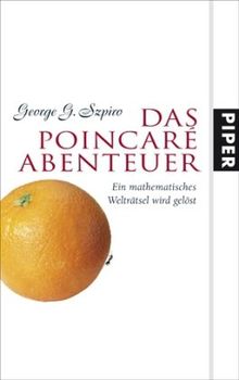 Das Poincaré-Abenteuer: Ein mathematisches Welträtsel wird gelöst