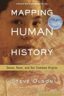 Mapping Human History: Genes, Race, and Our Common Origins