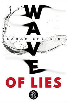 Wave of Lies: Ein Jugendthriller voller Geheimnisse, Spannung und Lügen │ Jugendbuch ab 14 Jahre