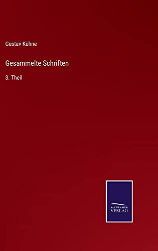 Gesammelte Schriften: 3. Theil