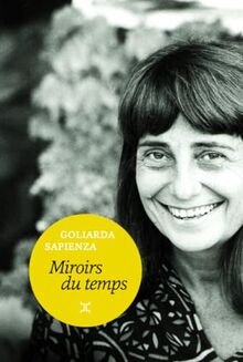 Miroirs du temps (lettres et billets)