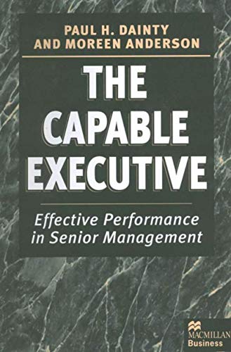 The Capable Executive: Effective Performance in Senior Management