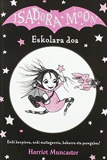 Isadora Moon eskolara doa