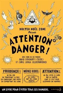 Attention danger !