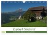 Typisch Südtirol (Wandkalender 2024 DIN A4 quer), CALVENDO Monatskalender