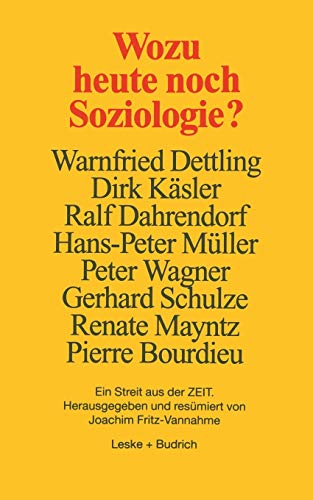 Wozu Heute Noch Soziologie? (German Edition)