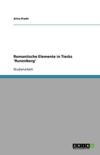 Romantische Elemente in Tiecks 'Runenberg'