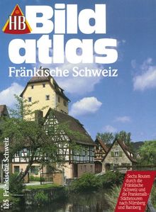 HB Bildatlas, H.125 : Fränkische Schweiz