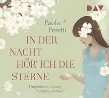 In der Nacht hör' ich die Sterne: Ungekürzte Lesung mit Jodie Ahlborn (4 CDs)