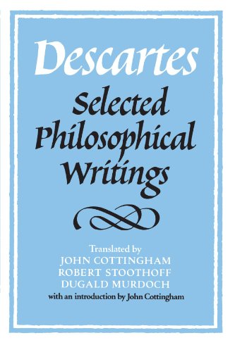unbekannt Descartes, Selected Philosophical Writings