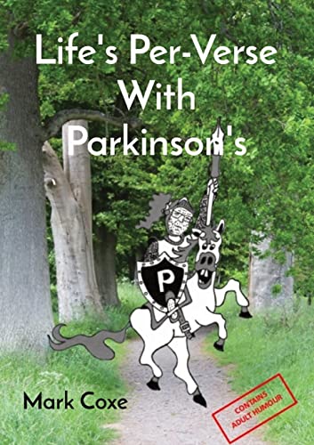 Life's Per-Verse With Parkinson's