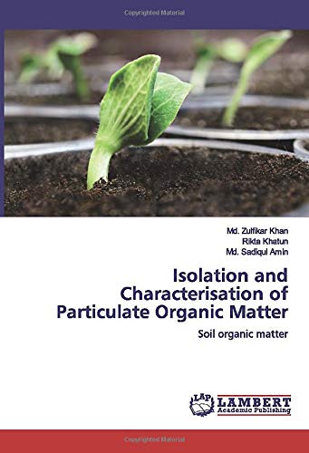 Isolation and Characterisation of Particulate Organic Matter: Soil organic matter