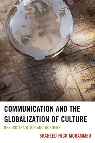 Communication and the Globalization of Culture: Beyond Tradition and Borders
