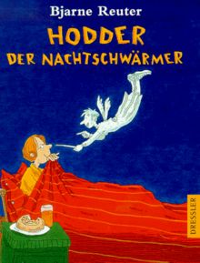 Hodder, der Nachtschwärmer