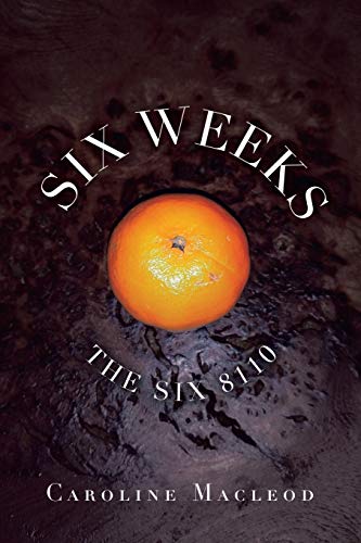 Six Weeks: The Six 8110