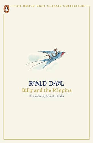 Billy and the Minpins: Roald Dahl (The Roald Dahl Classic Collection)