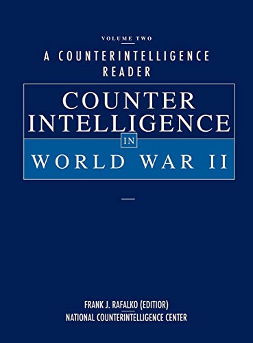 A Counterintelligence Reader, Volume II: Counterintelligence in World War II