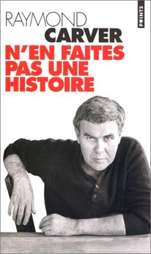 N'en faites pas une histoire