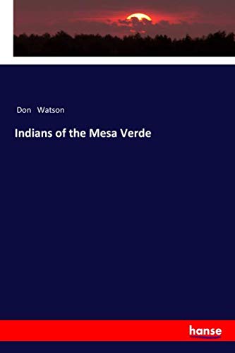 Indians of the Mesa Verde
