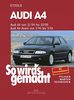 Audi A4 von 11/94-10/00: Avant von 1/96-9/01, So wird's gemacht - Band 98