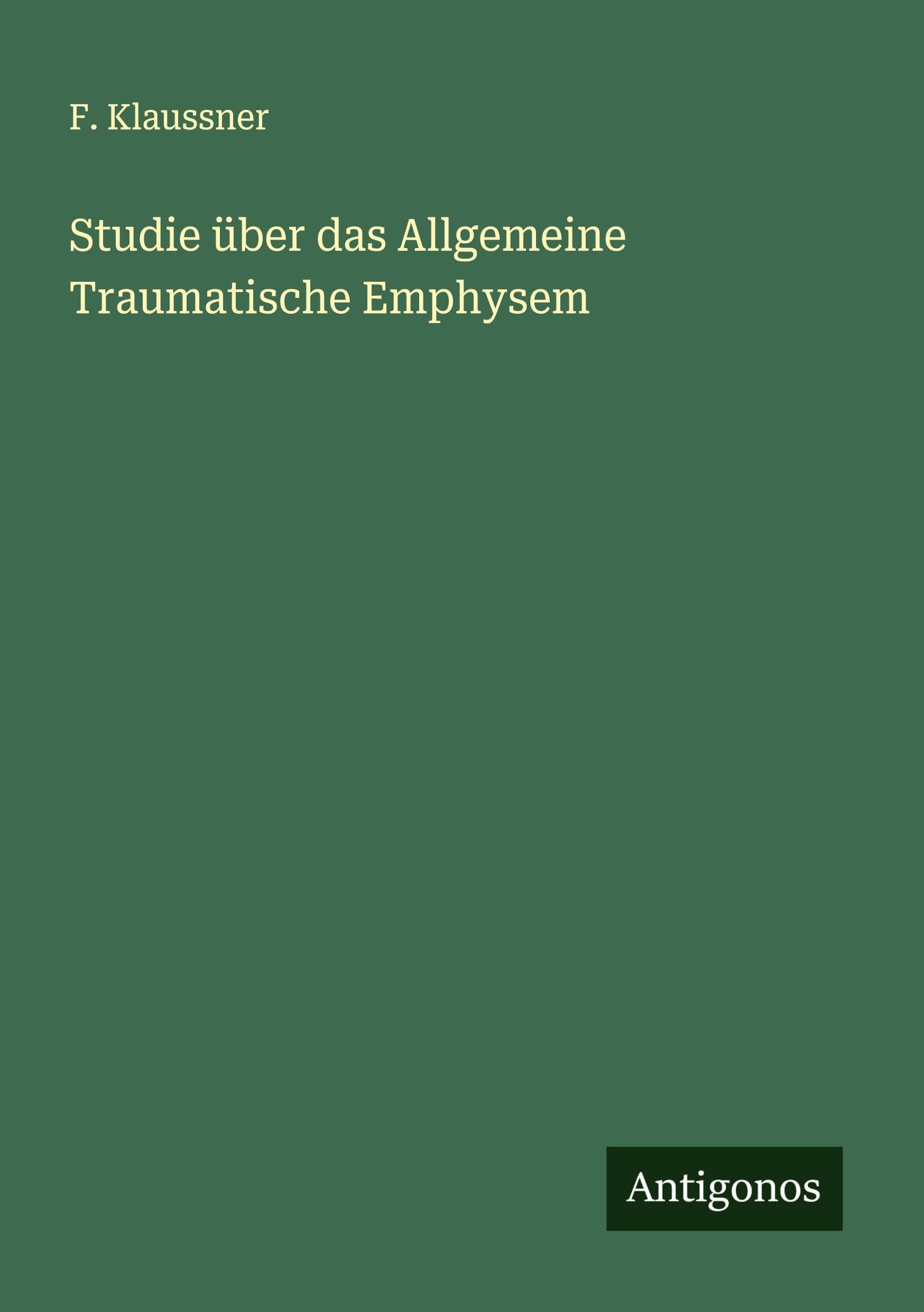 Studie über das Allgemeine Traumatische Emphysem