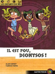 Les enfants du Nil. Vol. 8. Il est fou, Dionysos !