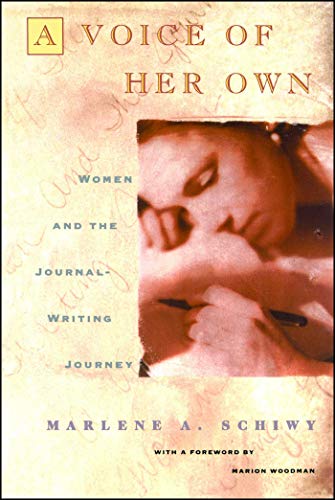Voice of Her Own: Women and the Journal Writing Journey