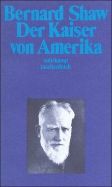 Gesammelte Stücke in Einzelausgaben. 15 Bände: Band 13: Der Kaiser von Amerika: BD 13 (suhrkamp taschenbuch)