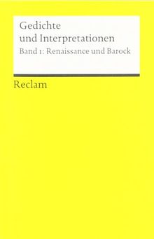 Gedichte und Interpretationen / Renaissance und Barock