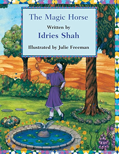 The Magic Horse (Teaching Stories)