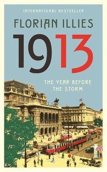 1913: The Summer of the Century