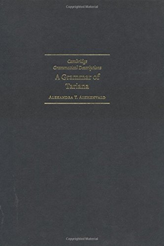 A Grammar of Tariana, from Northwest Amazonia (Cambridge Grammatical Descriptions)