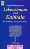 Lebensbaum und Kabbala. Eine Einführung in das geheime Wissen.