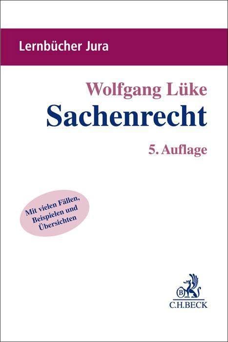 Lüke, Wolfgang: Sachenrecht