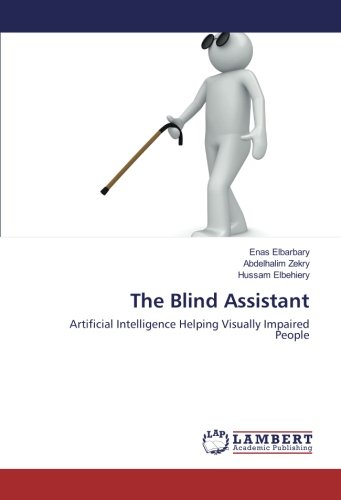 The Blind Assistant: Artificial Intelligence Helping Visually Impaired People